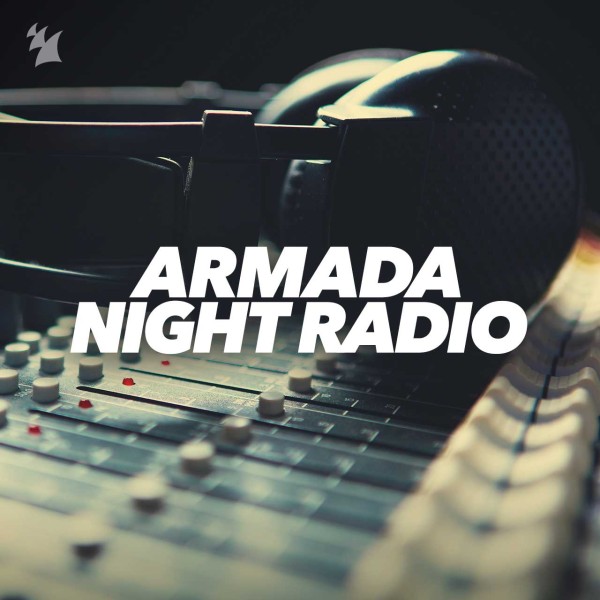 Armada Night Radio 142 Tracklist
