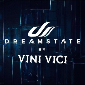 Vini Vici - Dreamstate Radio 035