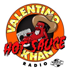 Hot Sauce Radio 020 - Valentino Khan & Anna Lunoe