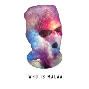 Who is Malaa #25